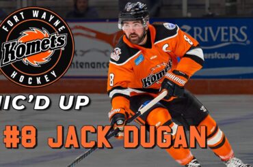 Komets Mic'd Up - Jack Dugan
