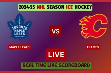 Toronto Maple Leafs Vs Calgary Flames LIVE Score UPDATE Today 2024-25 NHL Season Hockey Mar 17 2025