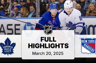 NHL Highlights | Maple Leafs vs. Rangers - March 20, 2025
