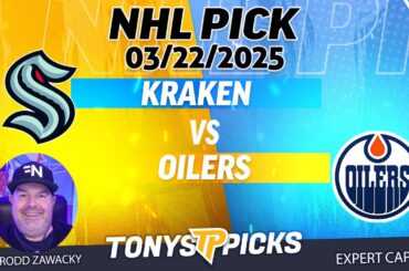 Seattle Kraken vs Edmonton Oilers 3/22/25 NHL Pick Prediction