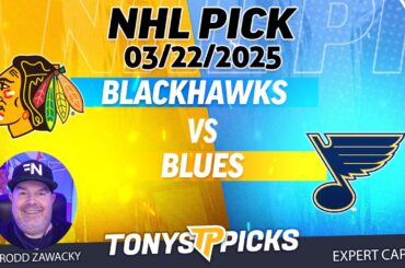 Chicago Blackhawks vs St Louis Blues 3/22/25 NHL Pick Prediction