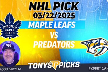 Toronto Maple Leafs vs Nashville Predators 3/22/25 NHL Pick Prediction