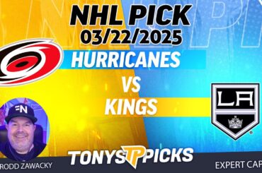 Carolina Hurricanes vs LA Kings 3/22/25 NHL Pick Prediction