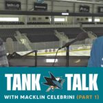 Tank Talk: Celebrini Part 1