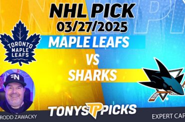 Toronto Maple Leafs vs San Jose Sharks 3/27/25 NHL Pick Prediction