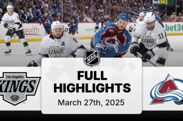 NHL Highlights | Kings vs. Avalanche | March 27, 2025
