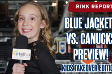 BLUE JACKETS KID REPORTER Previews Tonight's Matchup with the Vancouver Canucks! | Rink Report