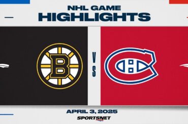 NHL Highlights | Bruins vs. Canadiens - April 3, 2025