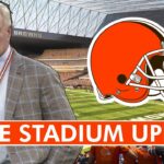 🚨 MAJOR Cleveland Browns News 🚨 Browns New Stadium Just Got A Huge Update