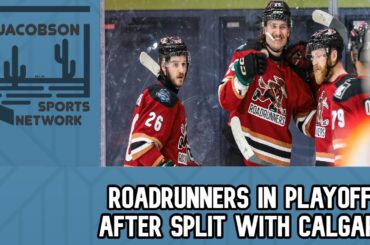 Roadrunners Back In Playoffs After Split With Calgary