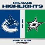 NHL Highlights | Canucks vs. Stars - April 8, 2025