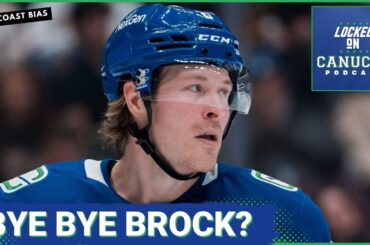 REPORT: Brock Boeser is done with the Vancouver Canucks