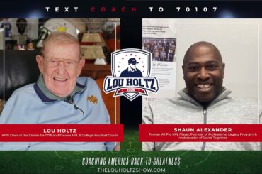 The Lou Holtz Show S2 EP7 | Shaun Alexander on Faith, Family, and Leaving a Legacy #podcast