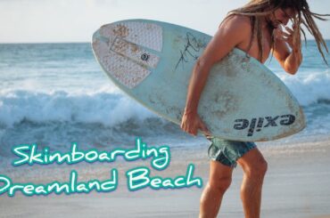 Austin Keen Skimboarding Dreamland Beach Bali