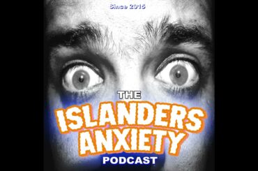 Islanders Anxiety - Episode 330 - Dead Rubber