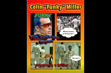 How to hit Curtly Ambrose for 6 (Twice) by Colin "Funky" Miller