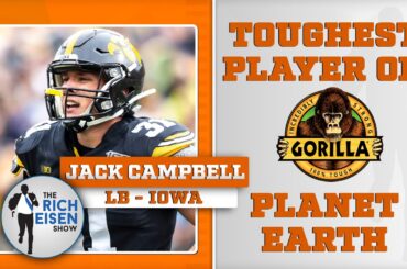 Rich Eisen Names Iowa LB Jack Campbell Is This Week’s ‘Gorilla Glue Toughest Player on Planet Earth’