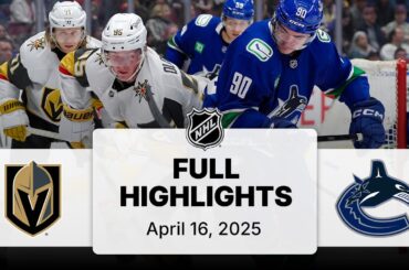 NHL Highlights | Golden Knights vs. Canucks | April 16, 2025