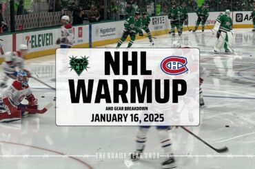 NHL Warmup & Gear Breakdown | Montreal Canadiens | Jakub Dobes & Sam Montembeault