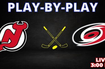 New Jersey Devils vs Carolina Hurricanes | Play-by-Play