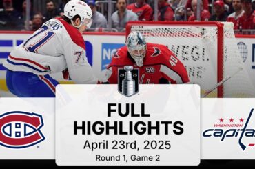 NHL Highlights | Canadiens vs. Capitals | Gm 2 | April 23, 2025