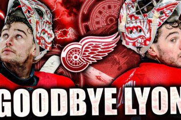 SAD RED WINGS NEWS: ALEX LYON SPEAKS OUT ON LEAVING DETROIT
