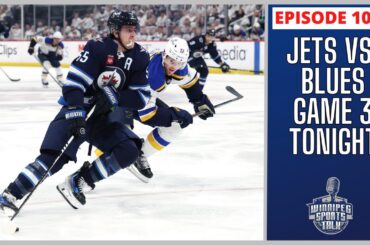 Winnipeg Jets vs. St. Louis Blues Game 3 tonight, Jets lead series 2-0