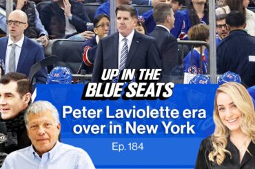 The Peter Laviolette era is OVER in New York | Up in the Blue Seats - Ep. 184