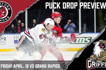 Puck Drop Preview vs Grand Rapids 4/18/25