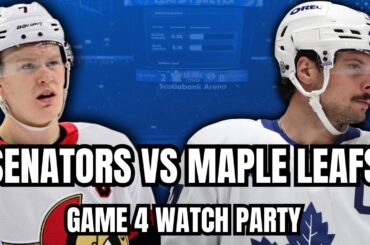Toronto Maple Leafs vs Ottawa Senators Game 4 WATCH PARTY