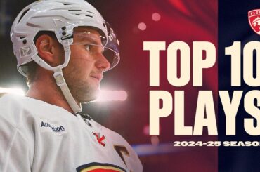 Florida Panthers Top 10 Plays of the 2024-25 Season
