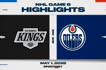 NHL Game 6 Highlights | Kings vs. Oilers - May 1, 2025