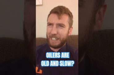 Edmonton Oilers Are OLD and SLOW? #NHL #Hockey