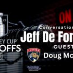 Conversations with Jeff DeForrest Featuring Hockey Great Doug McLean