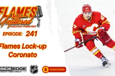 Flames Lock-up Coronato – Flames Unfiltered – Episode 241