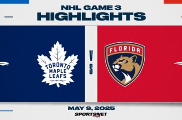 NHL Game 3 Highlights | Maple Leafs vs. Panthers - May 9, 2025