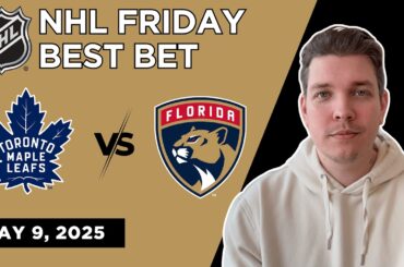 Toronto Maple Leafs vs Florida Panthers l Friday 5/9/25 | August Young NHL Best Bets | TOR vs FLA