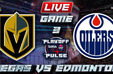 Vegas Golden Knights vs Edmonton Oilers Game 3 LIVE Stream Game Audio | NHL Playoffs Gamecast & Chat