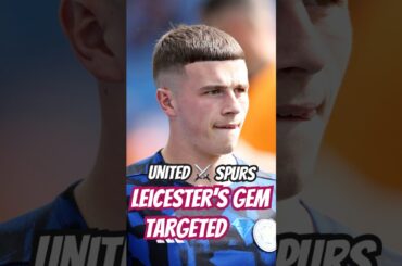 ⚔️🚨Man United & Spurs Battle for 16-Year-Old Leicester Star Jake Evans!