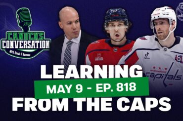 What can the Canucks learn from the Washington Capitals? | Canucks Conversation