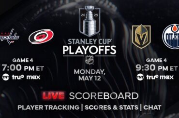 2025 NHL Playoffs - Game 4: Hurricanes vs. Capitals and Oilers vs. Golden Knights