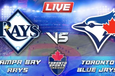 Tampa Bay Rays vs Toronto Blue Jays LIVE Stream Game Audio | MLB LIVE Streamcast & Chat