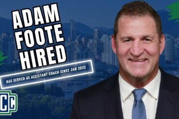 ADAM FOOTE NAMED AS NEW VANCOUVER CANUCKS HEAD COACH