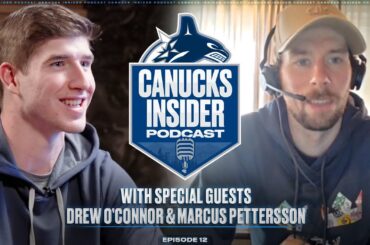 Canucks Insider Podcast Ep.12: Canucks Take Scandinavia ft. Marcus Pettersson and Drew O'Connor