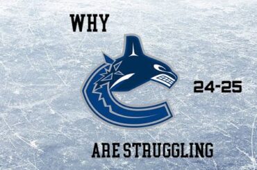 Podcast 293- Why the Vancouver Canucks have struggled this season