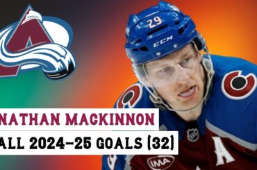 Nathan MacKinnon (#29) All 32 Goals of the 2024-25 NHL Season