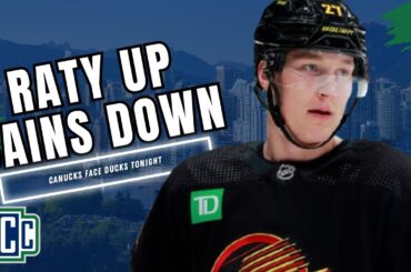 AATU RATY UP, ARSHDEEP BAINS DOWN AS CANUCKS TAKE ON DUCKS