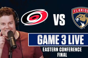 Eastern Conference Final - Florida Panthers vs Carolina Hurricanes GAME 3 LIVE