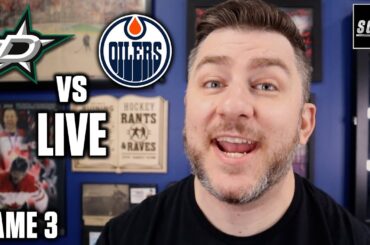 Western Conference Final - Edmonton Oilers vs Dallas Stars Game 3 LIVE w/ Steve Dangle