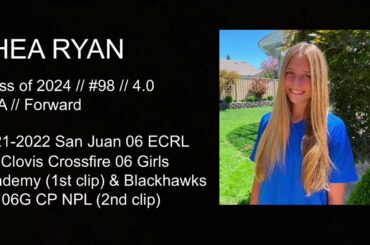 Shea Ryan // Class of 2024 // striker // San Juan 06 ECRL // #98
